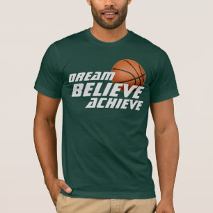 Dream gelooft bereiken Basketball T-shirt
