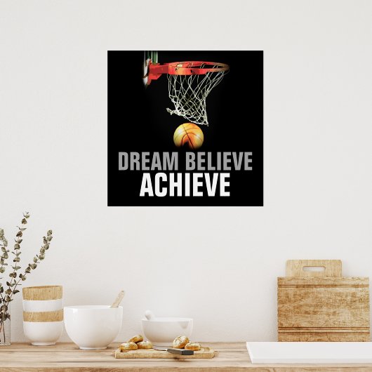 Dream gelooft dat Basketball Quote Poster haalt (Keuken)