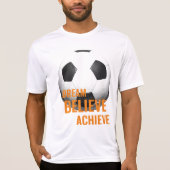 Dream gelooft dat het Football voetbal bereikt wor T-shirt (Voorkant)