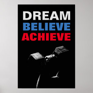 Dream gelooft dat het Motivatie pooybuilding mogel Poster