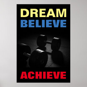 Dream gelooft dat het Motivatie pooybuilding mogel Poster