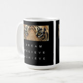 Dream gelooft dat je Tiger Eyes Motivatie kunt ber Koffiemok (Voorkant links)