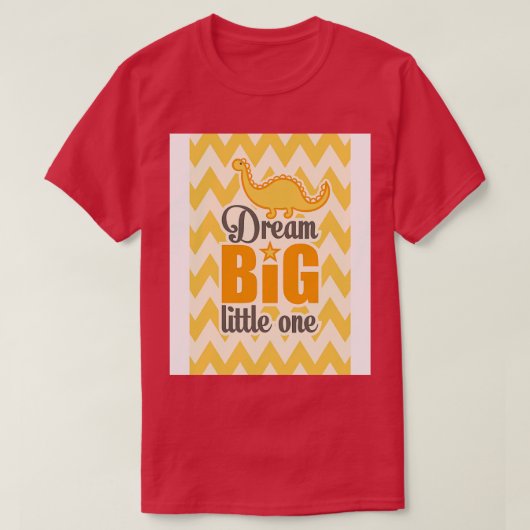 Dream grote kleine t-shirt (Design voorkant)