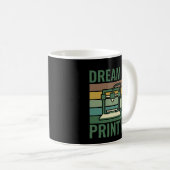 Dream Het Creatieve Maker & 3D Print Grafisch T-sh Koffiemok (Voorkant rechts)