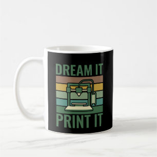Dream Het Creatieve Maker & 3D Print Grafisch T-sh Koffiemok