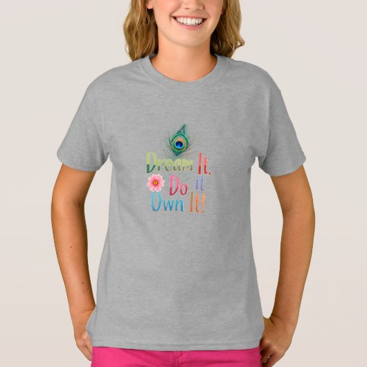 Dream het. Doe het. Eigen het! - Kids Basic T-Shir T-shirt (Voorkant)