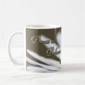 Dream het. Geloof het. Bereik het. Koffiemok (Links)