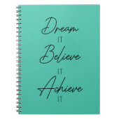 Dream het gelooft dat het het Inspirerend bereikt Notitieboek (Voorkant)