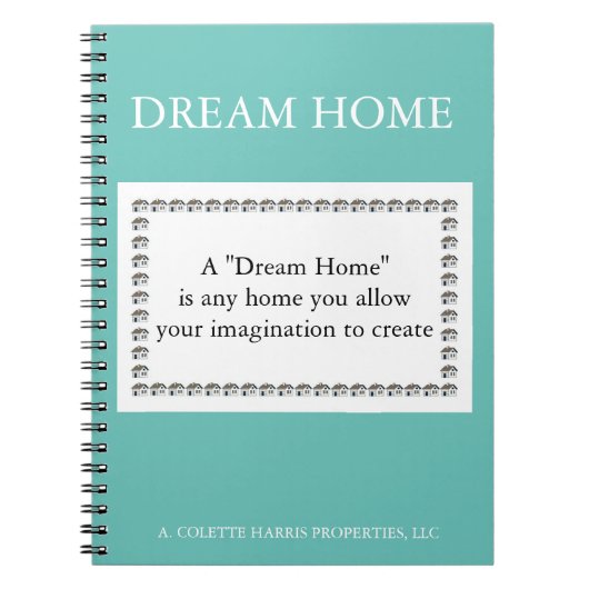 Dream Home Quote - Design 1 Notitieboek (Voorkant)