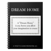 Dream Home Quote - Design 2 Notitieboek (Voorkant)