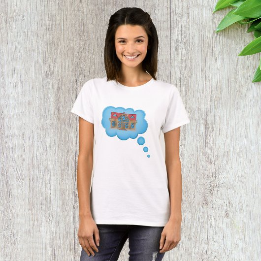 Dream Home T-shirt