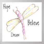 Dream Hope Believe Dragonfly Poster (Voorkant)
