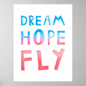 Dream Hope Fly Waterverf Typografie Poster (Voorkant)