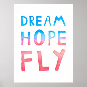 Dream Hope Fly Waterverf Typografie Poster