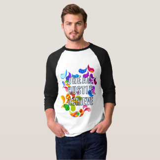 Dream Hustle T-shirt