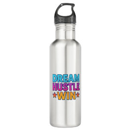 Dream Hustle Win – Motivatie fles