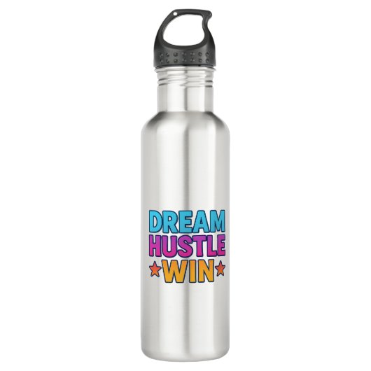 Dream Hustle Win – Motivatie fles (Voorkant)