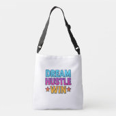 Dream Hustle Win – Motivatie gedurfde quote Crossb Crossbody Tas (Achterkant)