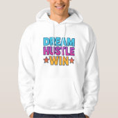 Dream Hustle Win - Motivatie Hoodie van Man (Voorkant)