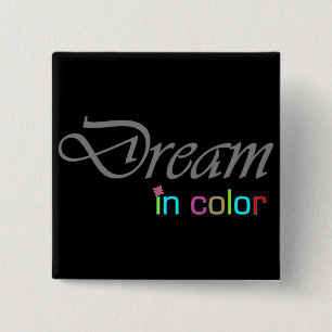 Dream in Color Button