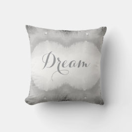 "Dream" in Script Light Grey Shades Waterverf Kussen