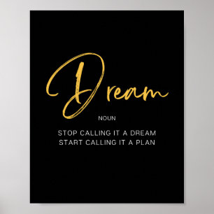 Dream Inspirating Quote Poster