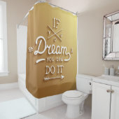 Dream Inspire Motivate Douchegordijn (In situ)