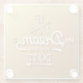 Dream Inspire Motivate Glazen Onderzetter (Achterkant)