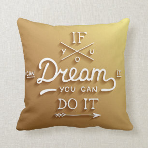 Dream Inspire Motivate Kussen