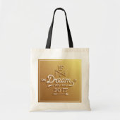 Dream Inspire Motivate Tote Bag (Voorkant)