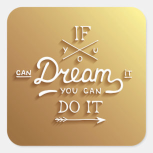Dream Inspire Motivate Vierkante Sticker