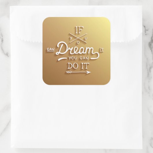 Dream Inspire Motivate Vierkante Sticker (Tas)