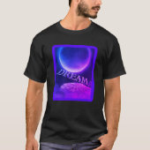 Dream Inspirerend T-shirt (Voorkant)
