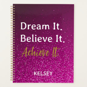 Dream It Believe It Achieve It Pink Motivatie Planner
