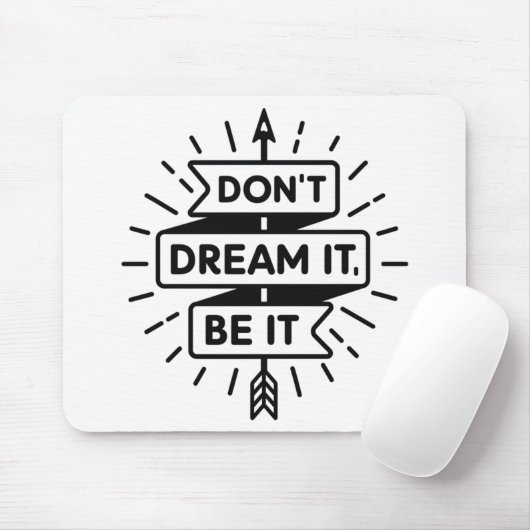 Dream It Do It Muismat (Met muis)