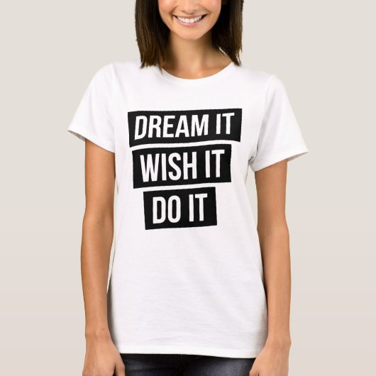 Dream It Minimalist Typography T-Shirt - Modern In (Voorkant)