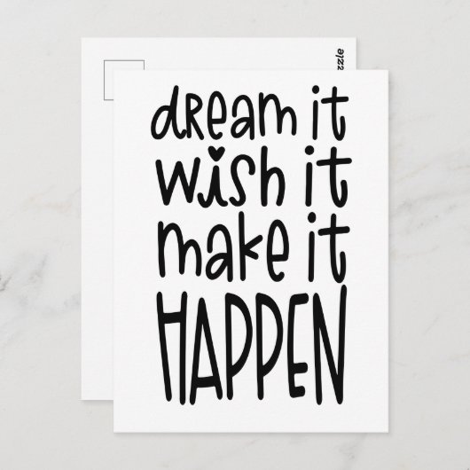 Dream It Wish It Make It Happen Inspirerende quote Briefkaart (Voorkant / Achterkant)