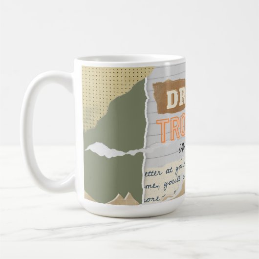 Dream je problemen met koffie - quote koffiemok (Links)