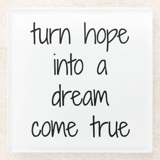 Dream Komend True Glass Onderzetter (Voorkant)