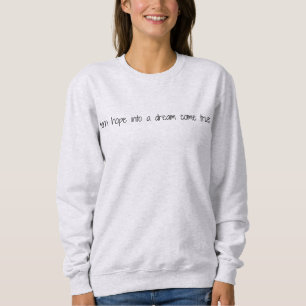 Dream Komende True Women's Basic Sweatshirt