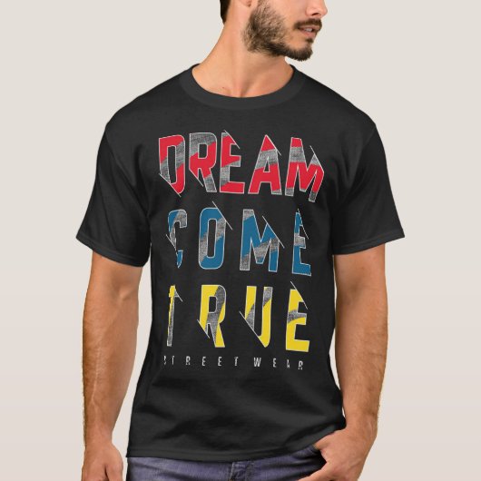 Dream komt uit t-shirt (Voorkant)