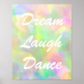 Dream Laugh Dance Pastels Poster (Voorkant)