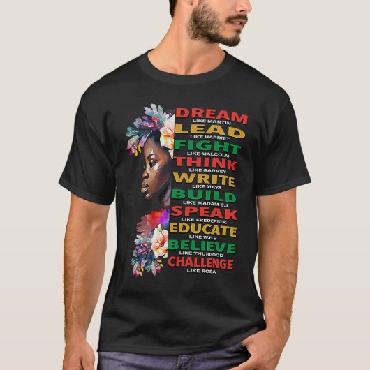 Dream Lead Afro-Amerikaanse Black History Maand T-shirt (Voorkant)