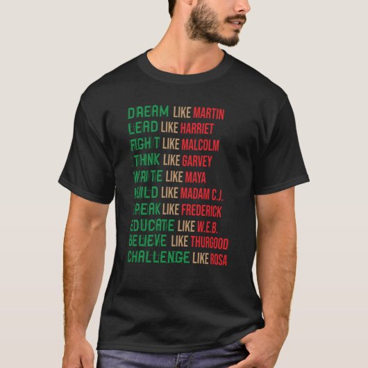 Dream like Martin Black History Month African Cele T-shirt (Voorkant)
