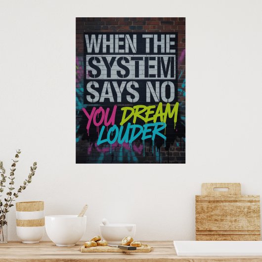 Dream Louder, Motivational Quote Urban Graffiti Poster (Keuken)