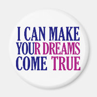 Dream Maker magnet