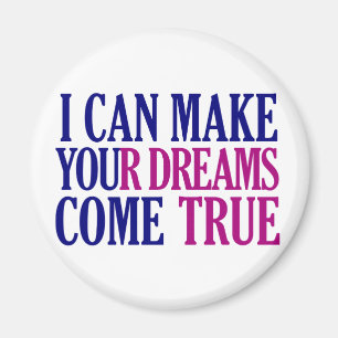 Dream Maker magnet