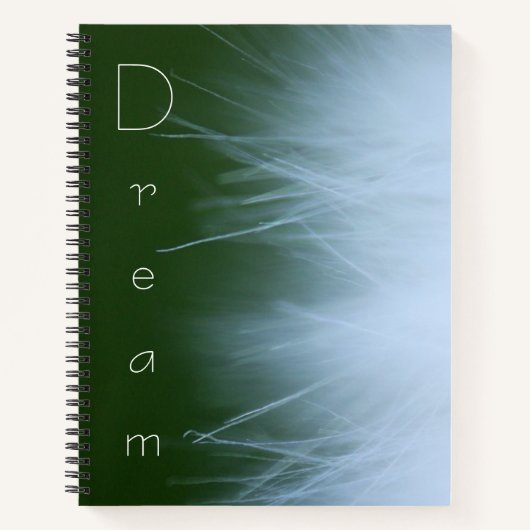 "Dream" met Wispy Dandelion Fluff Achtergrond Notitieboek (Voorkant)