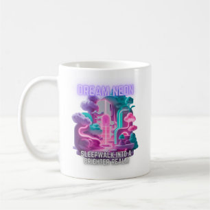 Dream Neon - Slenteren naar een feller rijk Koffiemok