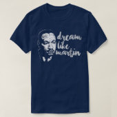 Dream Net als Martin Proud Pride Cool Black Histor T-shirt (Design voorkant)